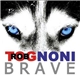 Rob Tognoni - Brave