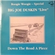Big Joe Duskin - Live - Down The Road A Piece